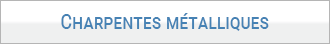 Charpentes metalliques