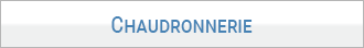Chaudronnerie